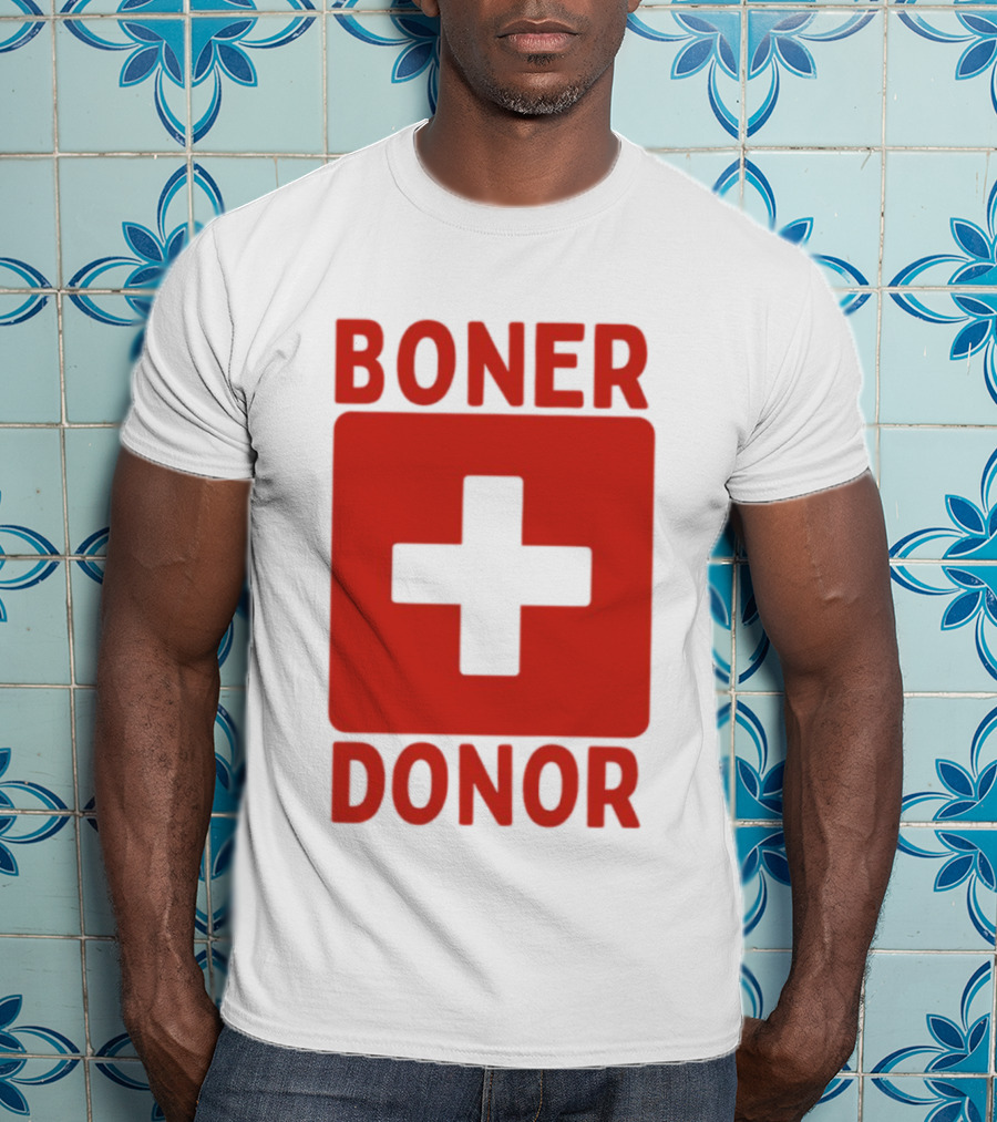 Boner Donor Sarcastic Adult Humor Red Cross T-Shirt