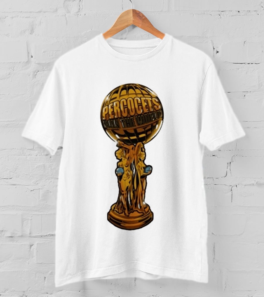 Percocets Run The World Trophy Statue T-Shirt