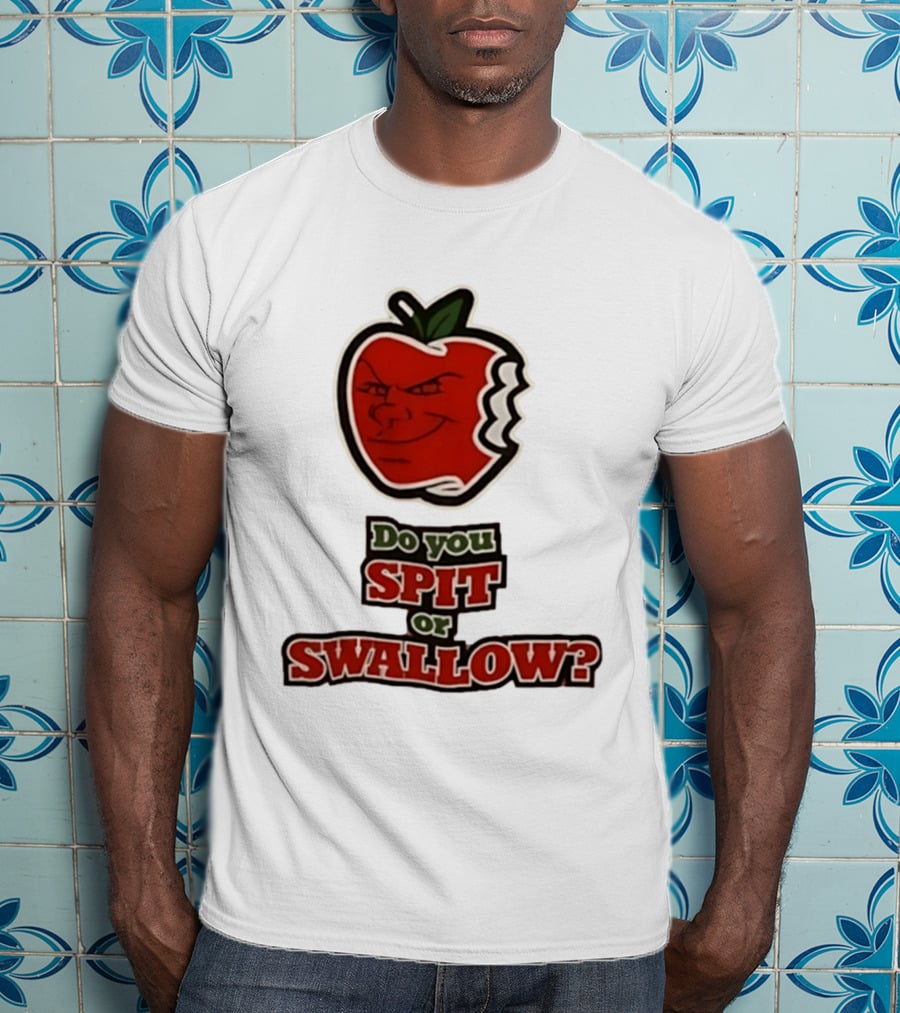 Do You Spit Or Swallow Question With Grinning Apple Bite T-Shirt