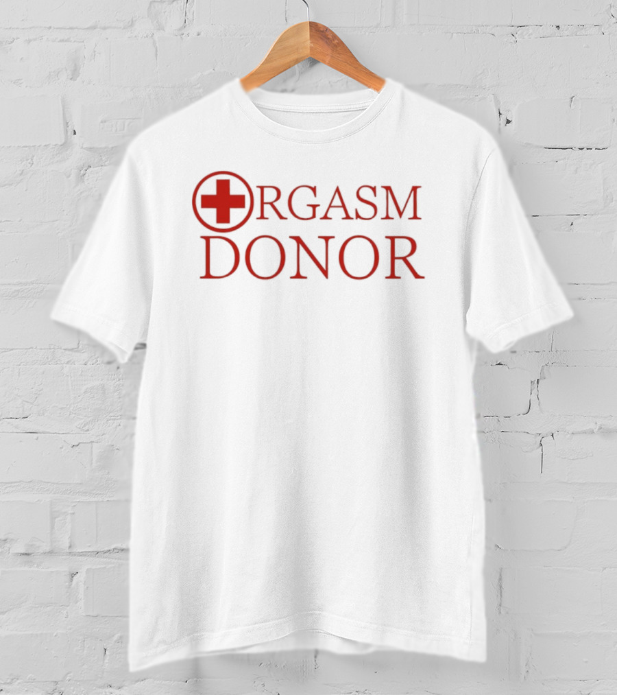 Orgasm Donor Humor Adult Red Cross T-Shirt