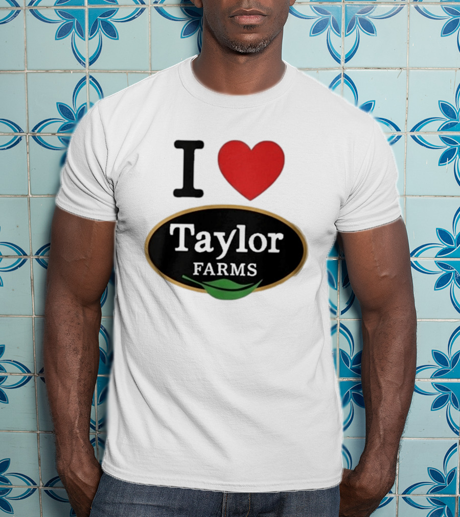 I Heart Taylor Farms T-Shirt