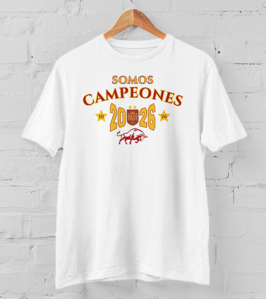Somos Campeones 2026 Spain 10 26 Bull T-Shirt
