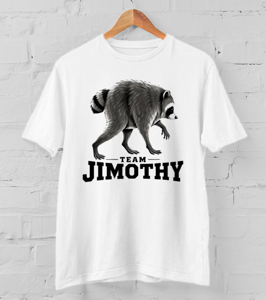 Team Jimothy Raccoon Walking T-Shirt