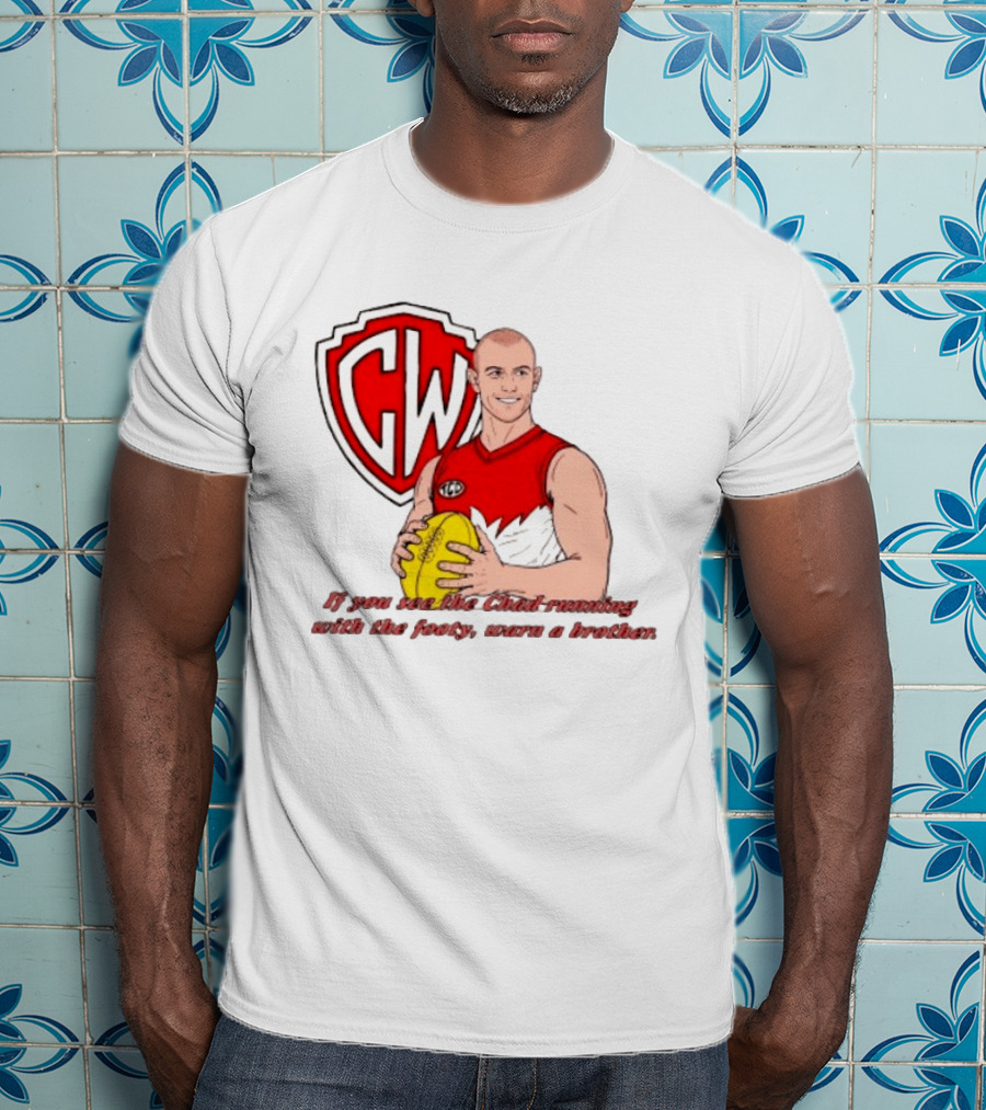 The Chad Running Footy Warn A Brother CW AFL T-Shirt
