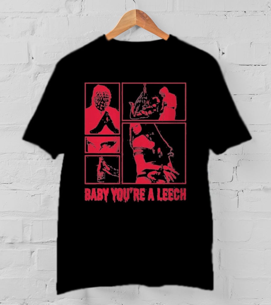 Baby You're A Leech Horror Style Red T-Shirt