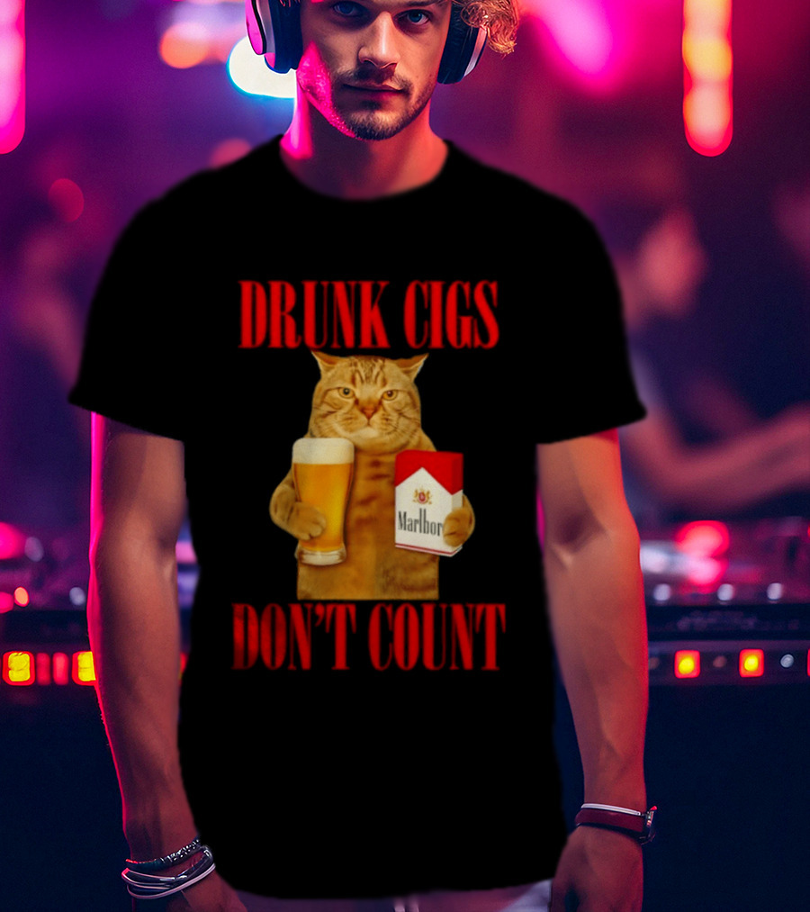 Drunk Cigs Don't Count Cat With Beer And Cigarette Pack T-Shirt