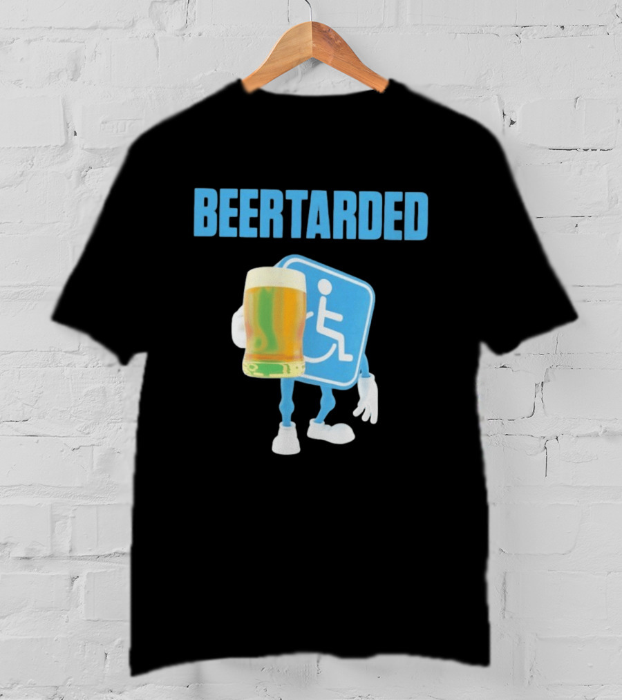 Beertarded Handicap Drinking Humor With Beer T-Shirt