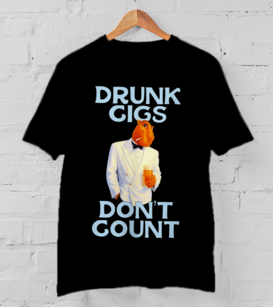 Drunk Gigs Don't Count Camel Smoking Beer In Tuxedo T-Shirt