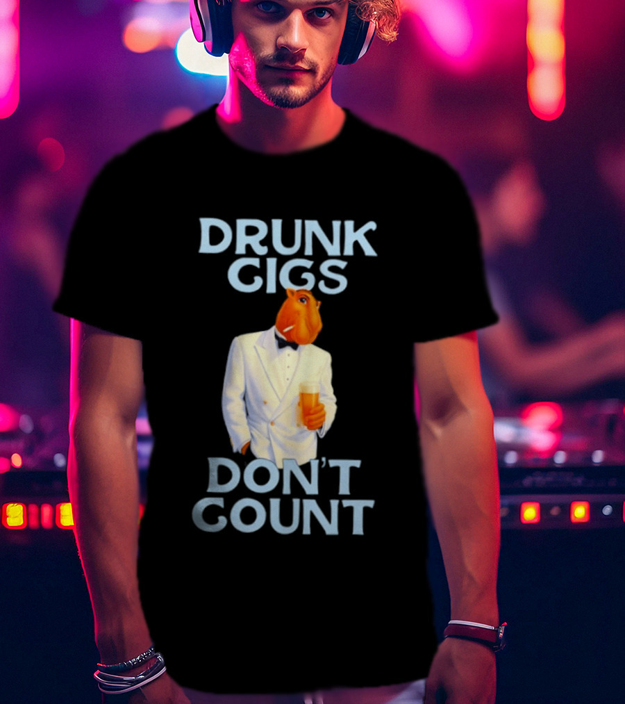 Drunk Gigs Don't Count Camel Smoking Beer In Tuxedo T-Shirt