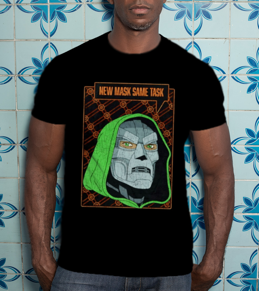 New Mask Same Task Doctor Doom Marvel Villain Green Hood Comic Book Hero T-Shirt