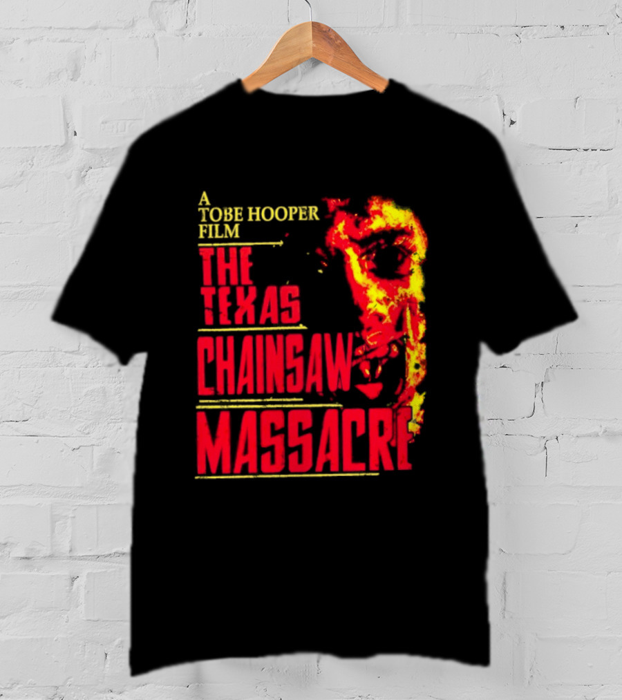 A Tobe Hooper Film The Texas Chainsaw Massacre Flame Chainsaw T-Shirt