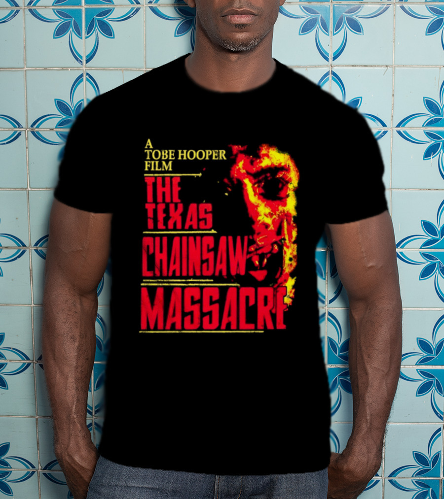 A Tobe Hooper Film The Texas Chainsaw Massacre Flame Chainsaw T-Shirt