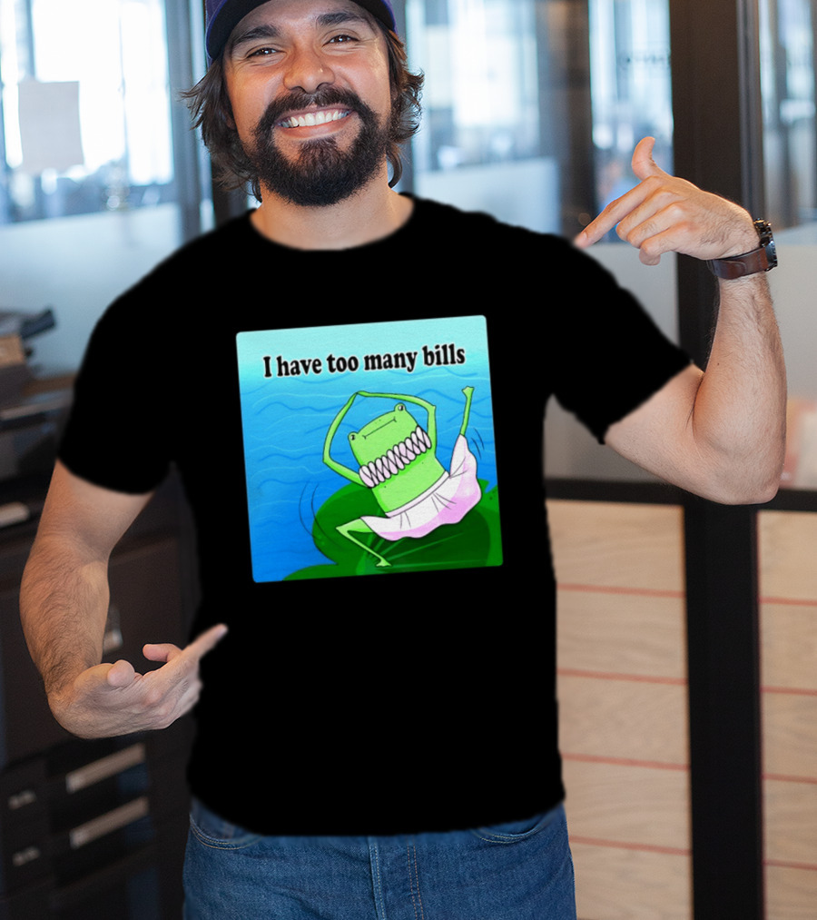 I Have Too Many Bills Dancing Frog Ballerina T-Shirt
