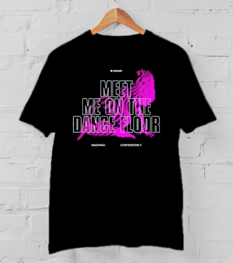 Madonna Meet Me On The Dance Floor Confessions II Grindr T-Shirt