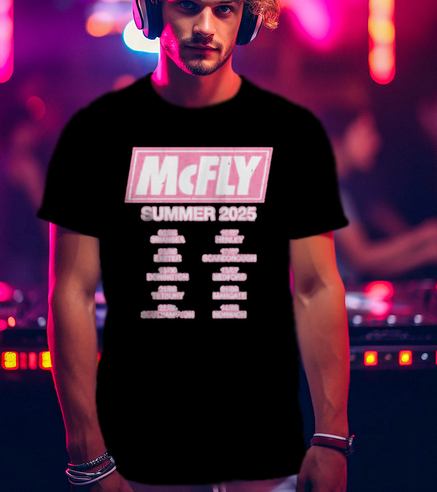 McFly Summer 2025 Tour Dates Swansea Exeter Donington Tetbury Southampton Henley Scarborough Bedford Margate Norwich T-Shirt