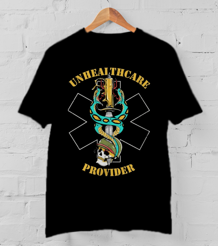 Unhealthcare Provider Snake Skull T-Shirt