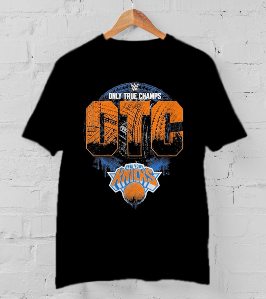 WWE Only True Champs OTC New York Knicks Basket T-Shirt