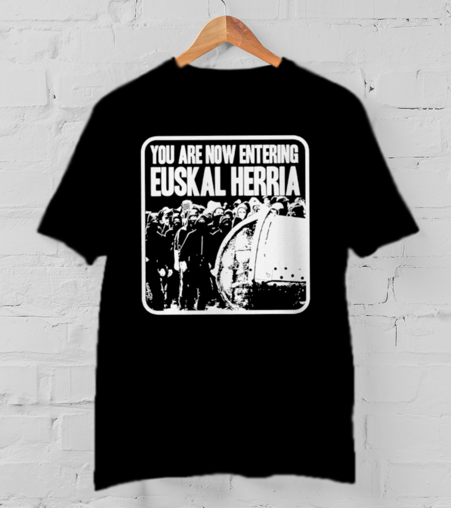 You Are Now Entering Euskal Herria Cosmic Tentacles Studio Edition Historic Basque Country Graffiti T-Shirt
