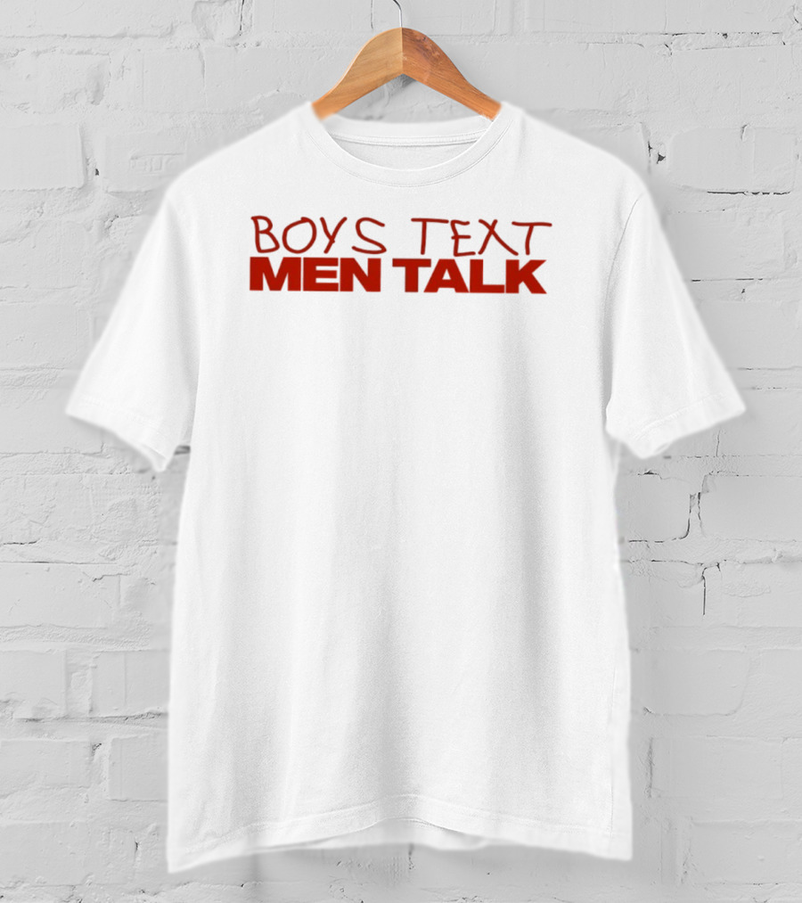 Boys Text Men Talk T-Shirt