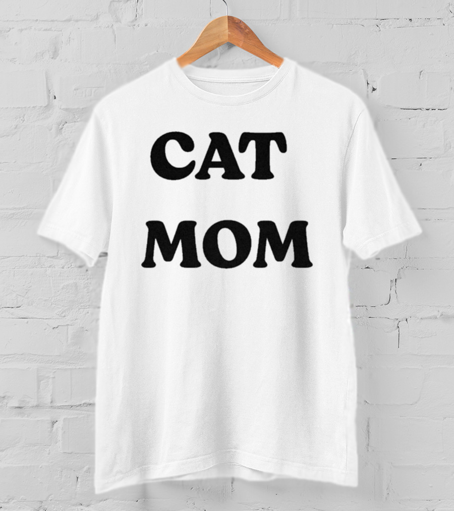 Cat Mom T-Shirt