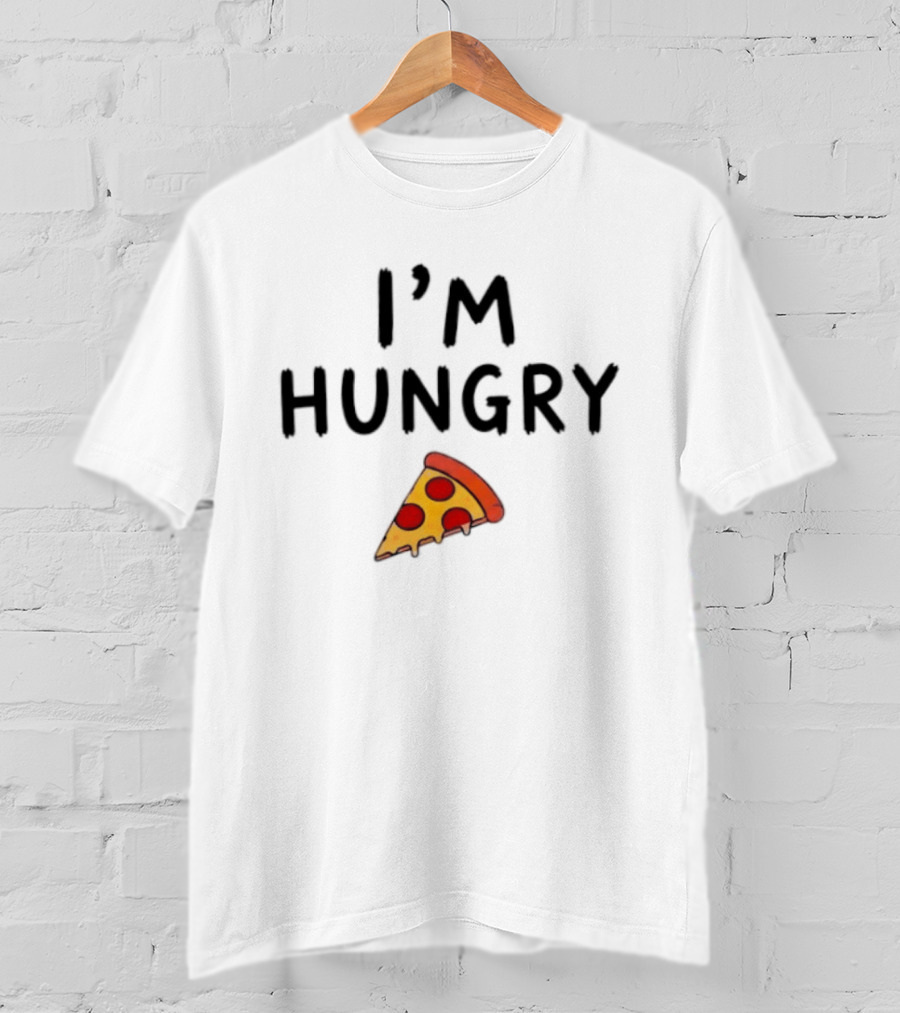 I'm Hungry Pizza Slice Funny Foodie T-Shirt