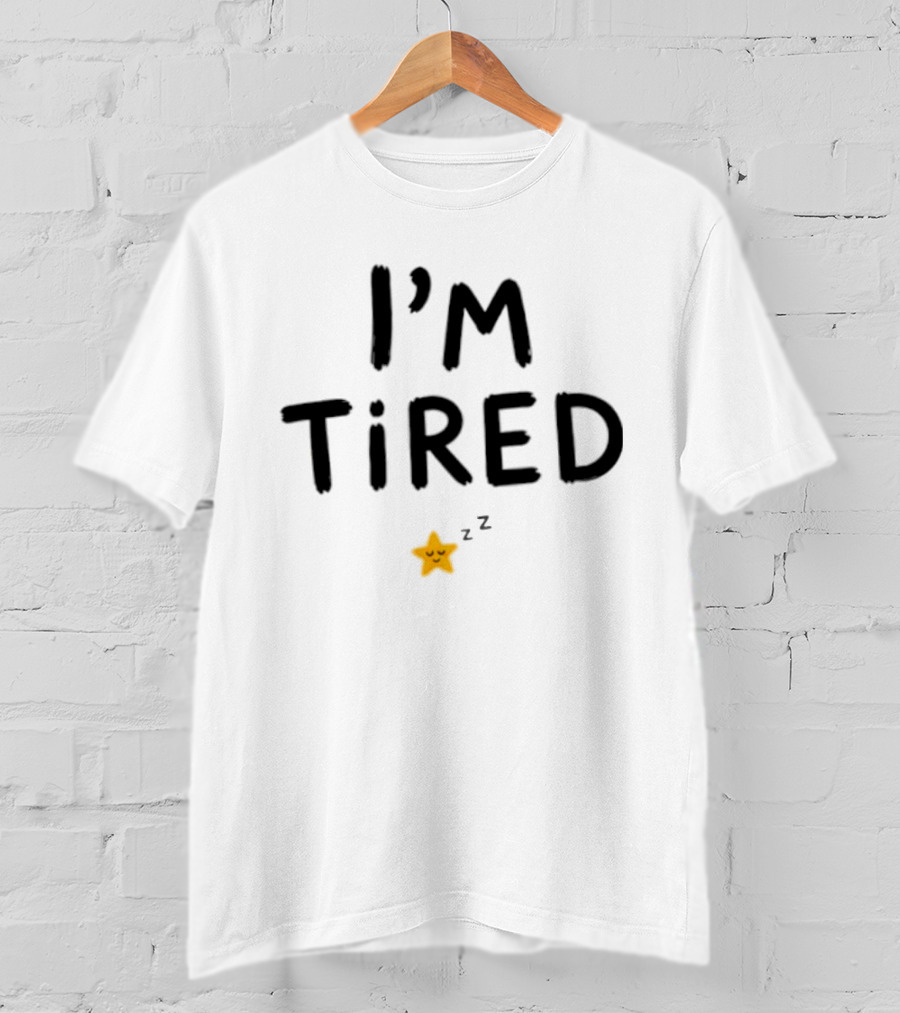 I'm Tired Sleepy Exhausted Star Mood Zzz T-Shirt