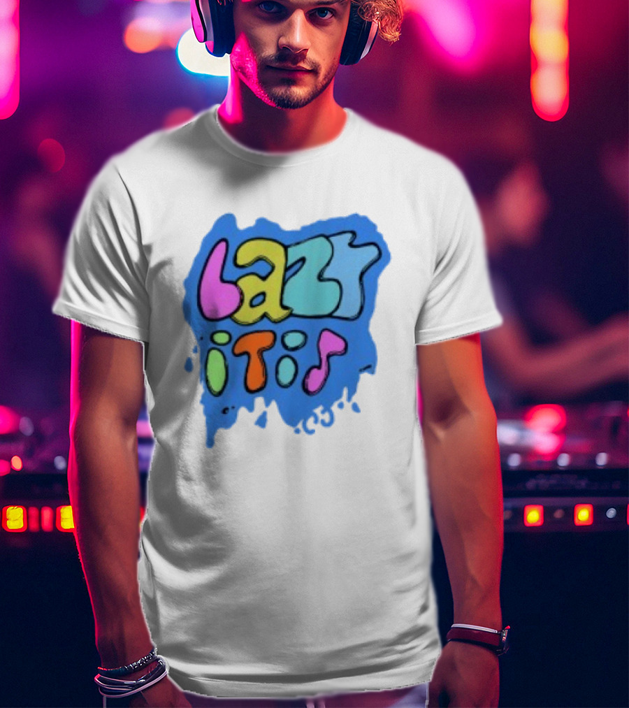 Lazy It Is Colorful Drip Graphic Blue Paint Splatter T-Shirt