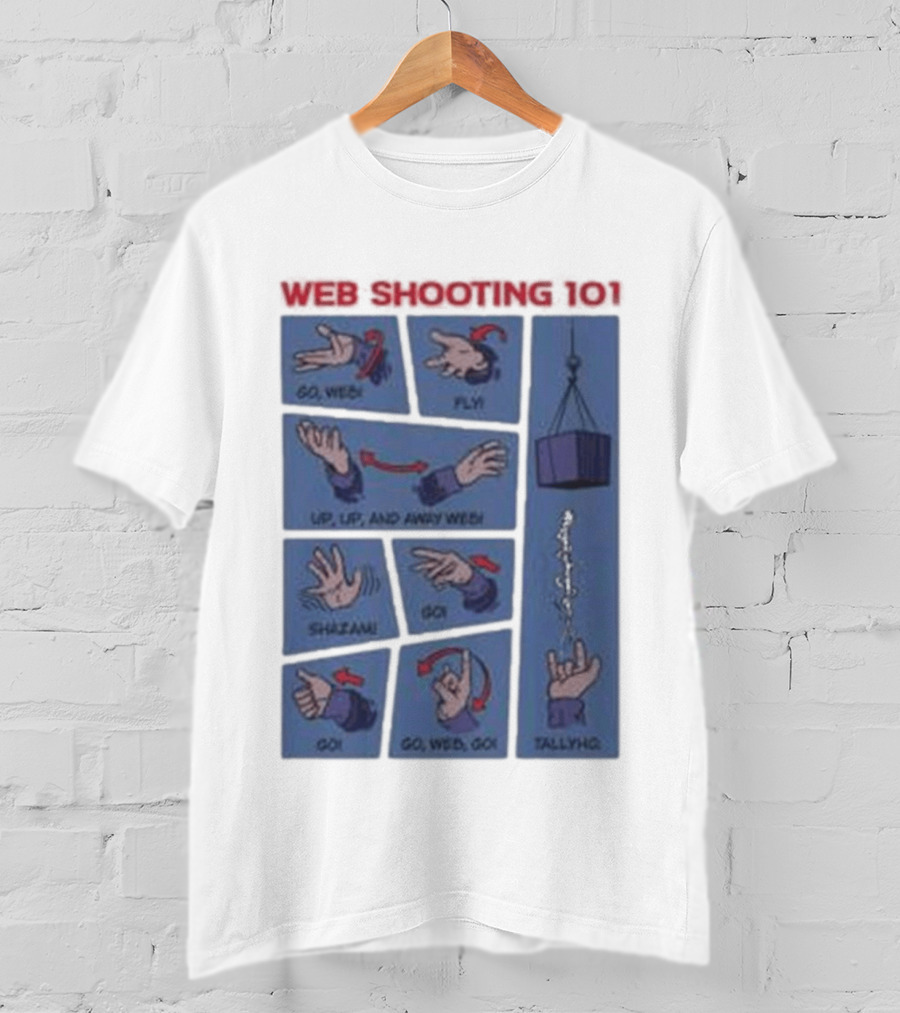 Web Shooting 101 Go Web Fly Up Up And Away Shazam Go Tallyho T-Shirt