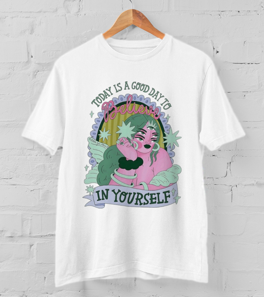 Today Is A Good Day To Believe In Yourself Celestial Character With Wings And Stars T-Shirt