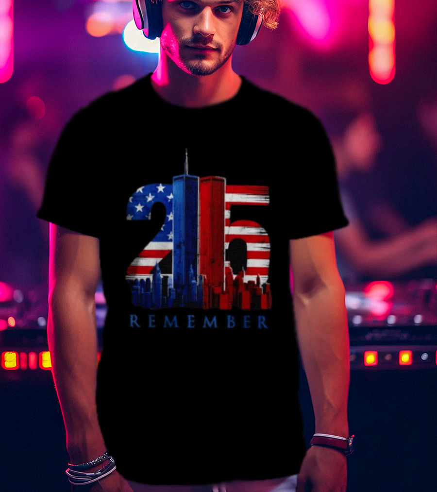 25th Anniversary Remember Twin Towers American Flag T-Shirt