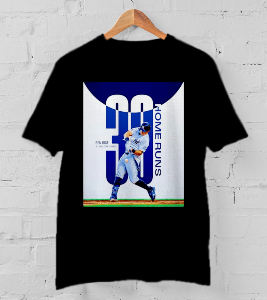 Ben Rice New York Yankees 30 Home Runs Milestone T-Shirt
