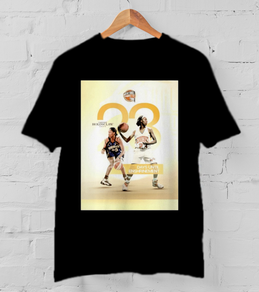 Chamique Holdsclaw Basketball Hall Of Fame 2026 Enshrinement Countdown Tennessee Mystics Number 23 T-Shirt