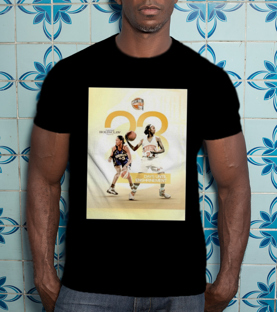 Chamique Holdsclaw Basketball Hall Of Fame 2026 Enshrinement Countdown Tennessee Mystics Number 23 T-Shirt