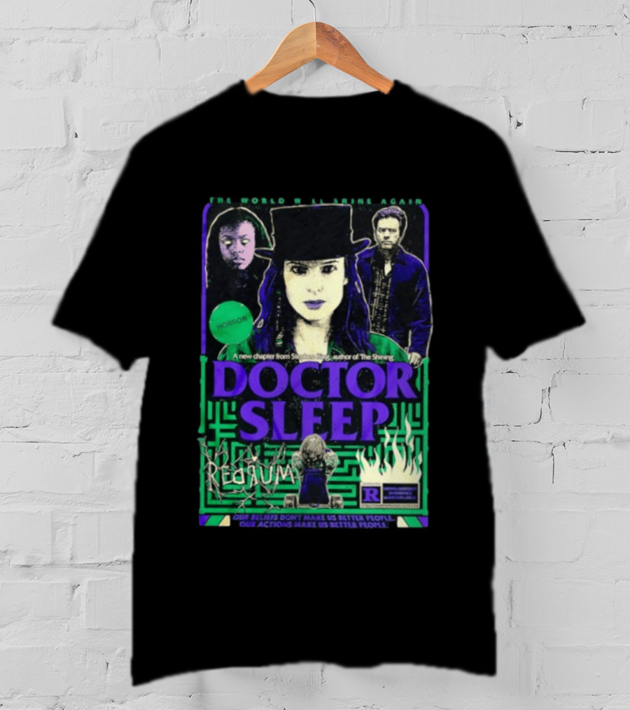 The World Will Shine Again Doctor Sleep Horror Redrum Our Actions Make Us Better People Stephen King T-Shirt