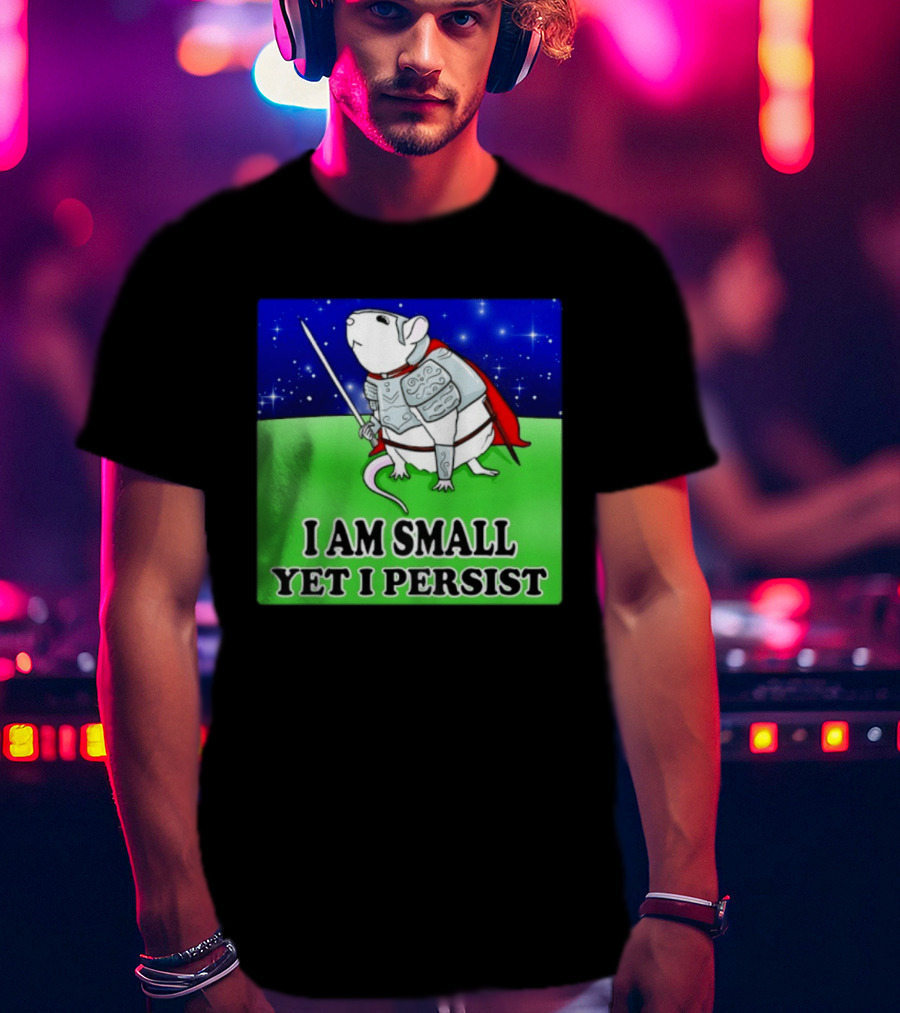 I Am Small Yet I Persist Knight Rat Armor Red Cape Stars T-Shirt