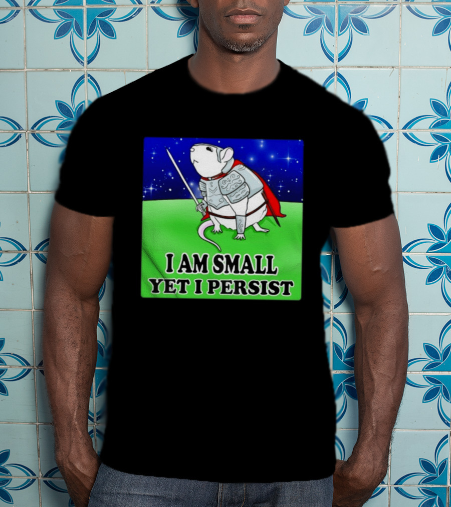 I Am Small Yet I Persist Knight Rat Armor Red Cape Stars T-Shirt