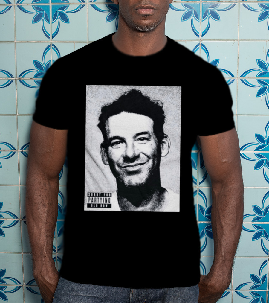 Sorry For Partying Party Boy Tony Old Row T-Shirt