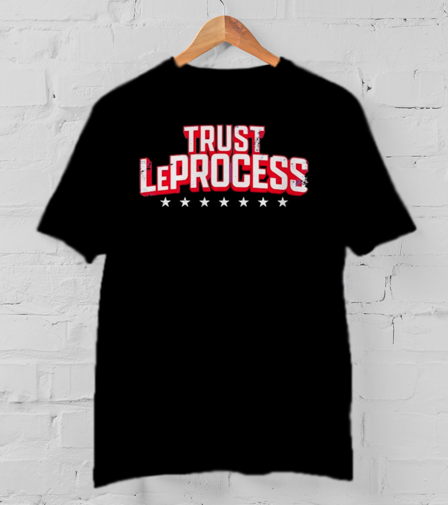 Trust LeProcess Basketball Phrase With Stars T-Shirt