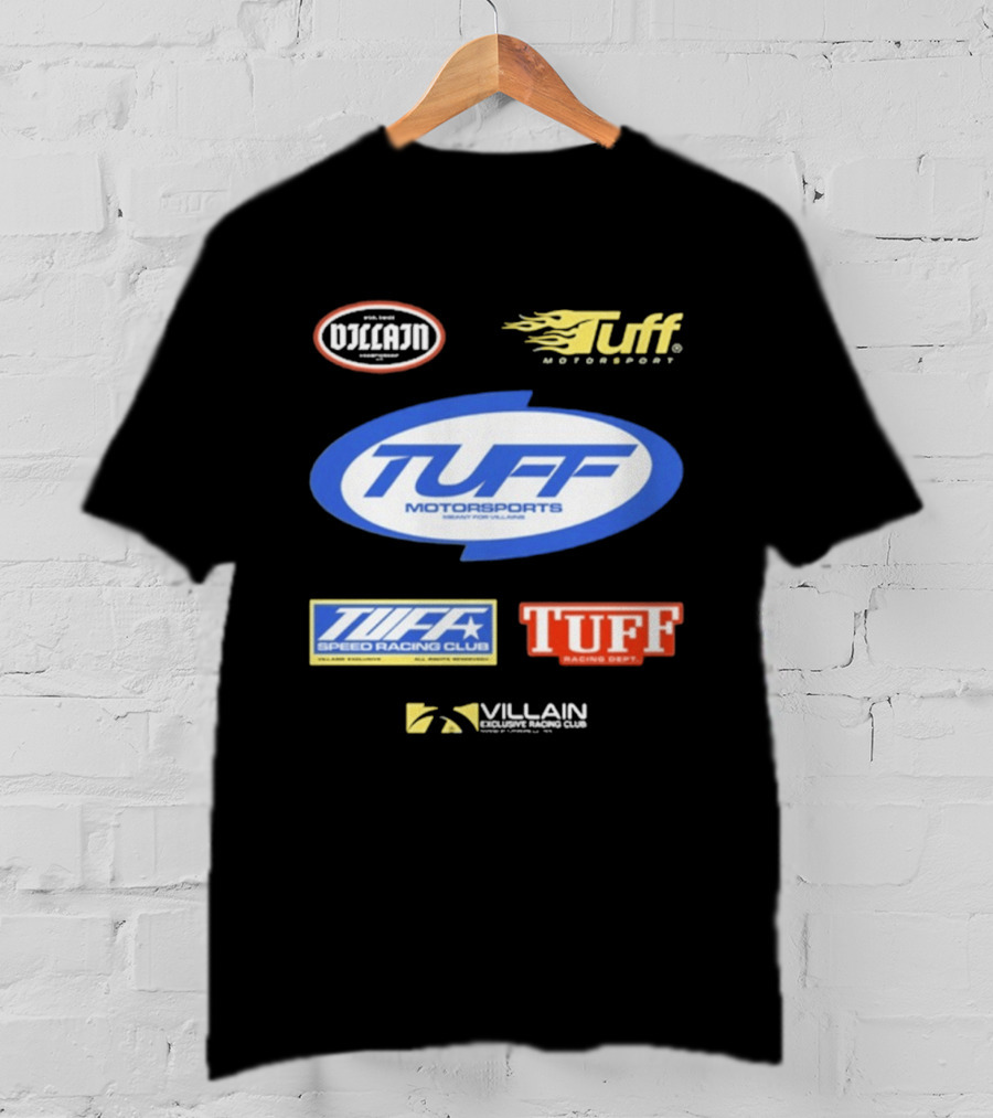 Tuffwraps Not Street Legal Tuff Motorsports Meant For Villains Racing Club Racing Dept Motorsports Villain Performance Systems T-Shirt