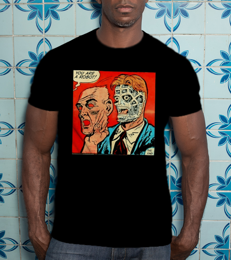 You Are A Robot Comic Style Mask Reveal The End T-Shirt