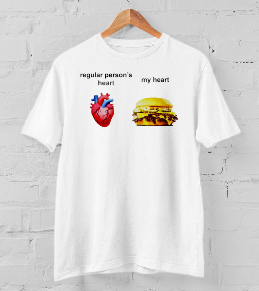 Regular Person's Heart My Heart Burger Real Vs Food Lover's Comparison T-Shirt