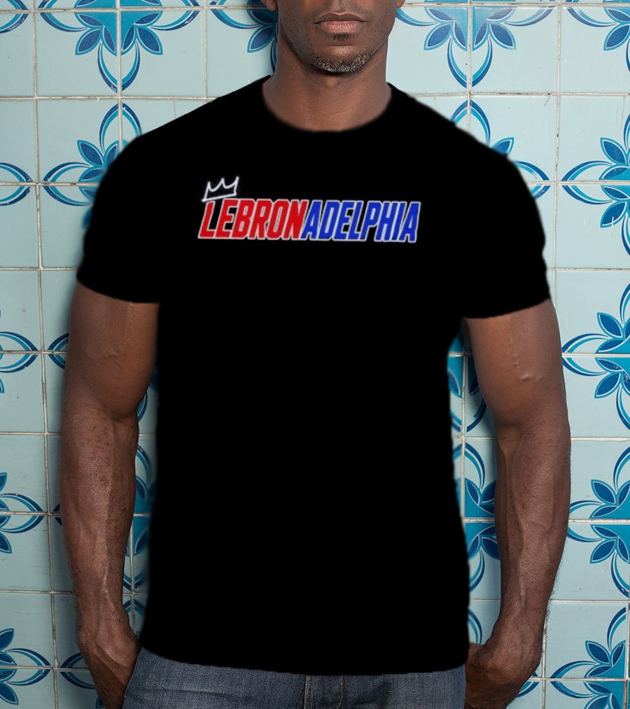 LeBron James Lebronadelphia Philadelphia 76ers Fan T-Shirt