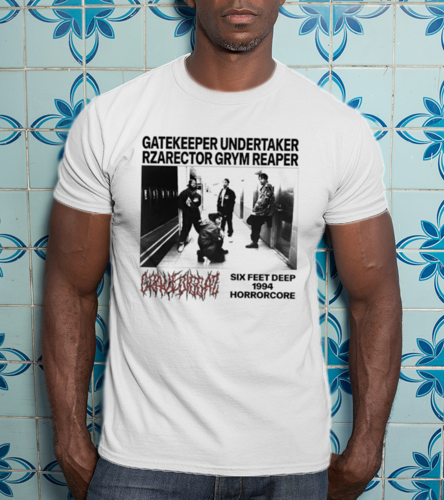 Gravediggaz Six Feet Deep 1994 Gatekeeper Undertaker Rzarector Grym Reaper Horrorcore T-Shirt