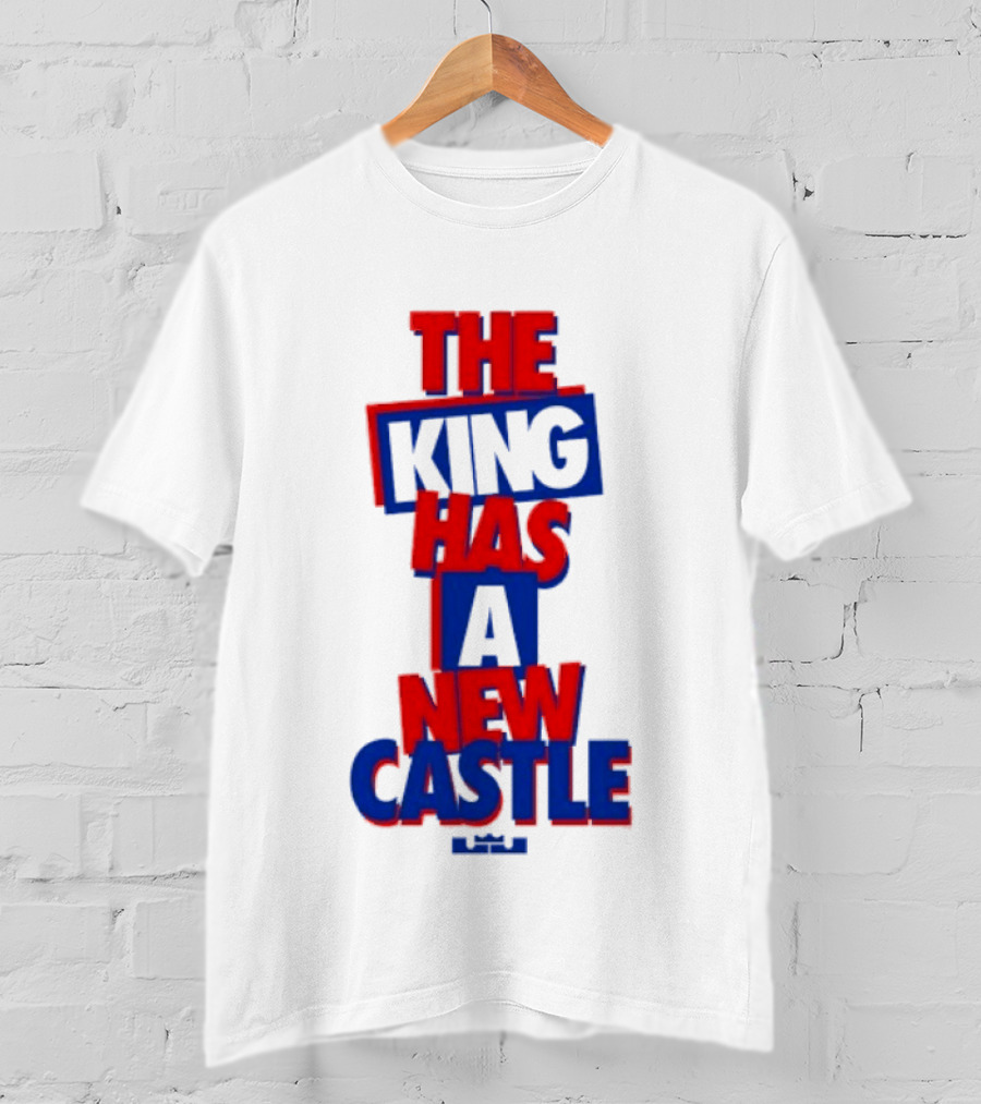 The King Has A New Castle LeBron James Philadelphia 76ers T-Shirt