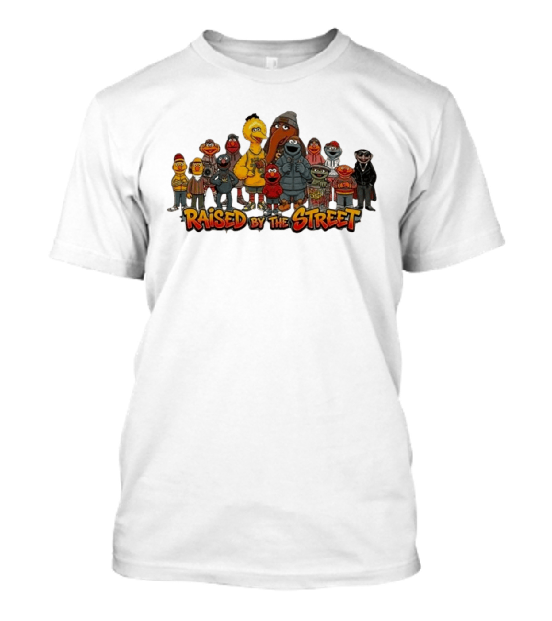 Raised By The Street Vintage Cartoon Charac...T-Shirt 
