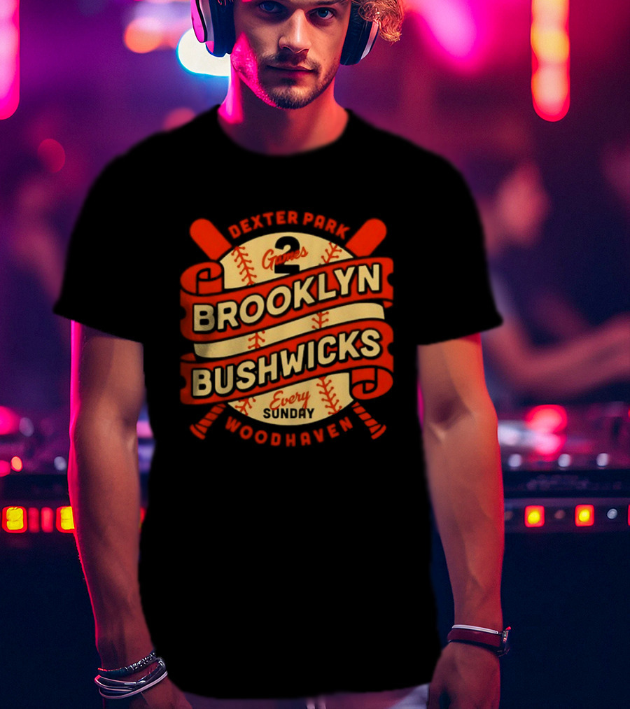 Dexter Park 2 Games Brooklyn Bushwicks Every Sunday Woodhaven T-Shirt