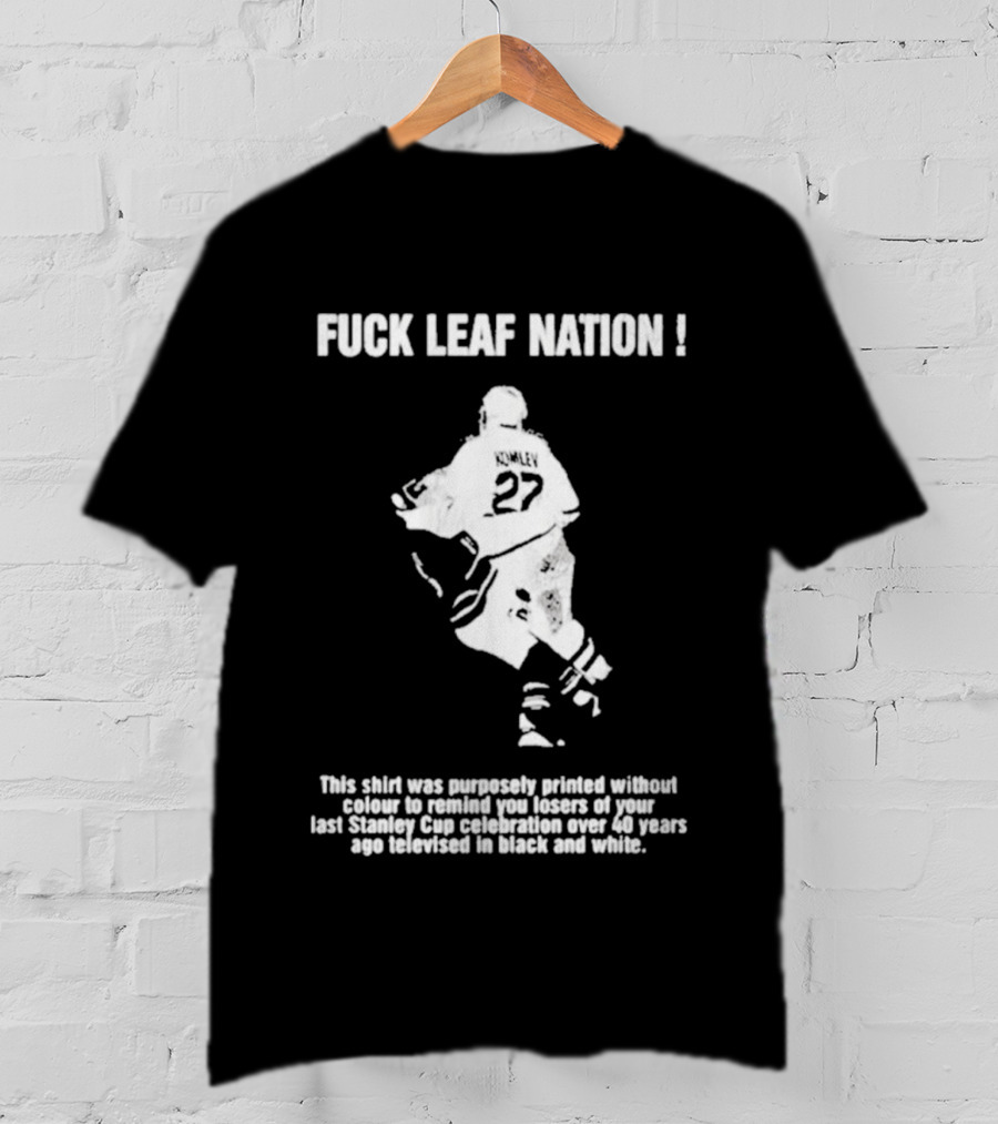 Fuck Leaf Nation Komley 27 Vintage Hockey Fan T-Shirt