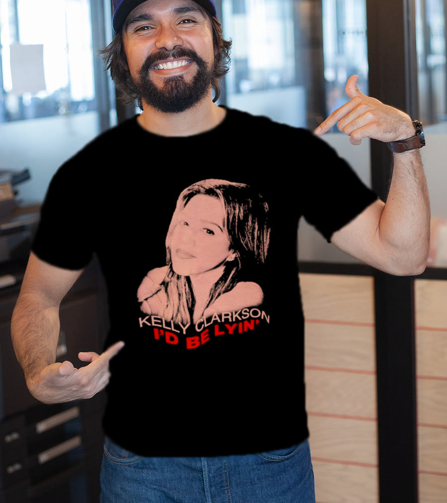 Kelly Clarkson I'd Be Lyin' Sketch Style Fan T-Shirt
