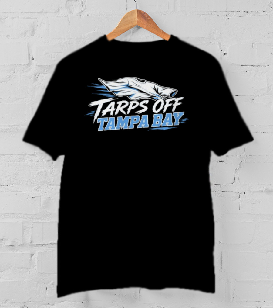 Tarps Off Tampa Bay T-Shirt