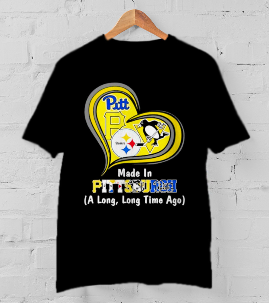 Pitt Steelers Penguins Heart Made In Pittsburgh A Long Time Ago T-Shirt
